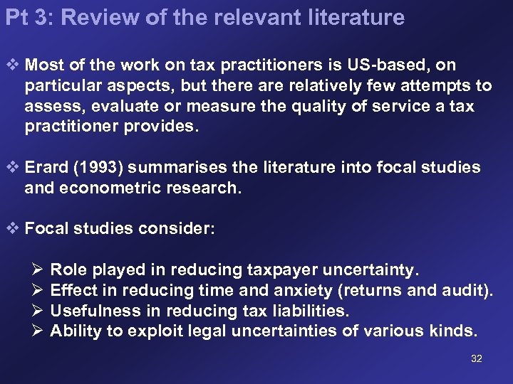 Pt 3: Review of the relevant literature v Most of the work on tax