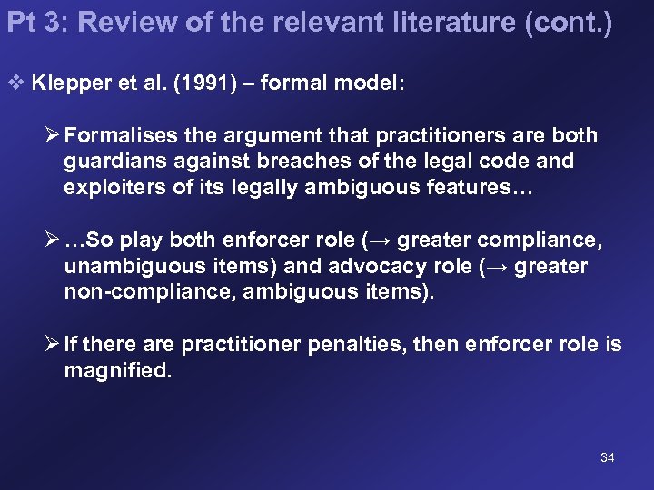 Pt 3: Review of the relevant literature (cont. ) v Klepper et al. (1991)