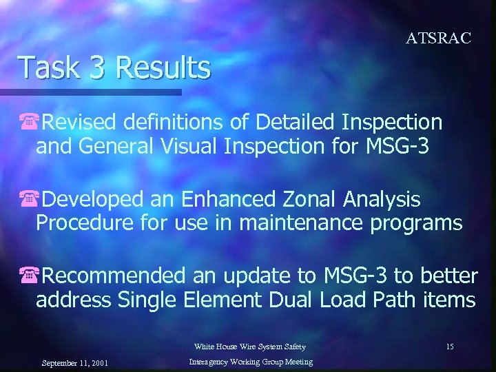 ATSRAC Task 3 Results (Revised definitions of Detailed Inspection and General Visual Inspection for