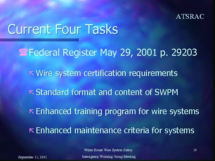 ATSRAC Current Four Tasks (Federal Register May 29, 2001 p. 29203 ã Wire system