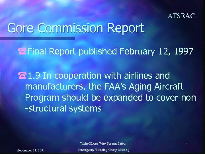 ATSRAC Gore Commission Report (Final Report published February 12, 1997 (1. 9 In cooperation