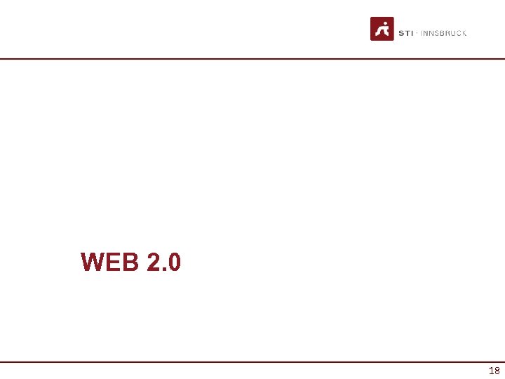 WEB 2. 0 18 