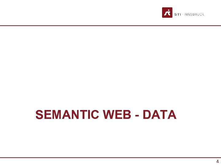 SEMANTIC WEB - DATA 4 4 