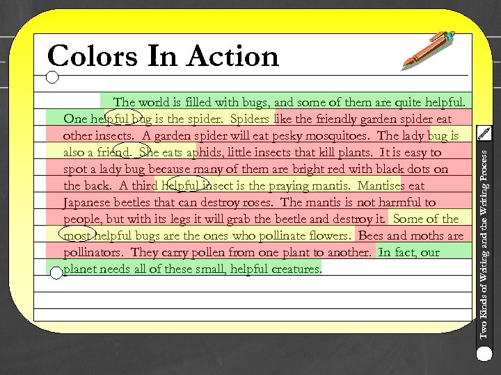 The world is filled with bugs, and some of them are quite helpful. One