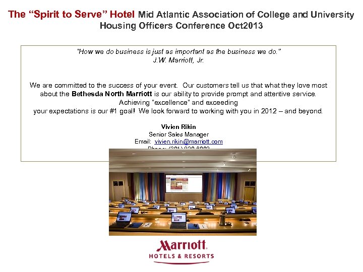 The “Spirit to Serve” Hotel Mid Atlantic Association of College and University Housing Officers