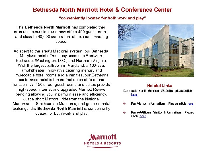 Bethesda North Marriott Hotel & Conference Center “conveniently located for both work and play”