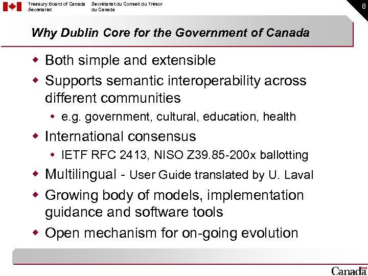 Treasury Board of Canada Secretariat Secrétariat du Conseil du Trésor du Canada Why Dublin