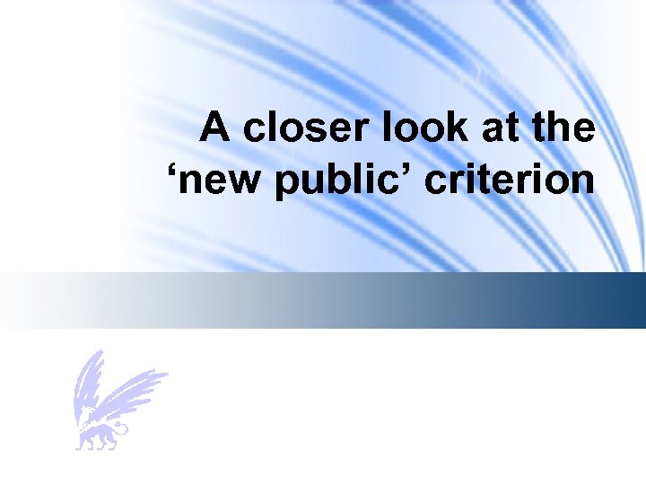 A closer look at the ‘new public’ criterion 