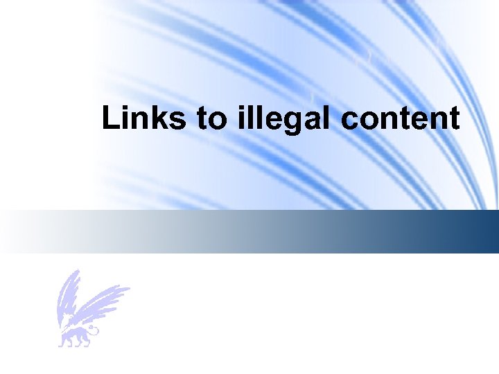 Links to illegal content 