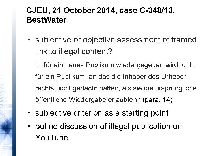 CJEU, 21 October 2014, case C-348/13, Best. Water • subjective or objective assessment of