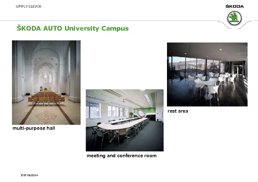 ŠKODA AUTO University Campus rest area multi-purpose hall meeting and conference room ICEF 09/2014