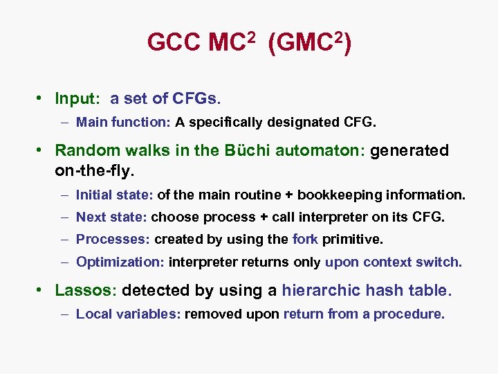 GCC MC 2 (GMC 2) • Input: a set of CFGs. – Main function: