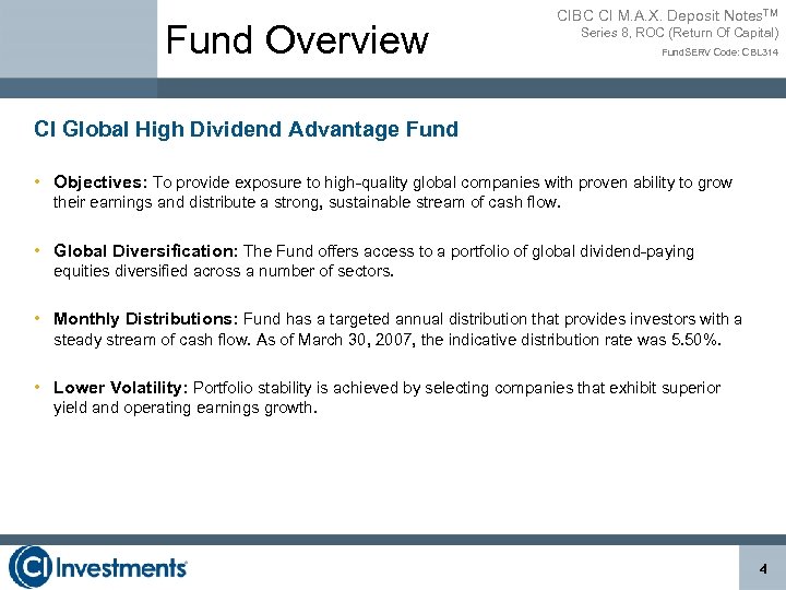 Fund Overview CIBC CI M. A. X. Deposit Notes. TM Series 8, ROC (Return