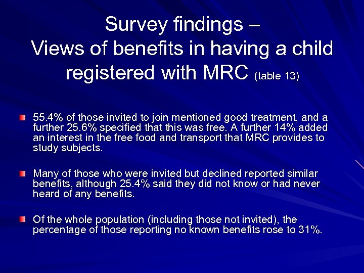 Survey findings – Views of benefits in having a child registered with MRC (table