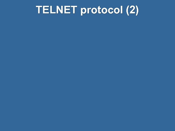 TELNET protocol (2) 