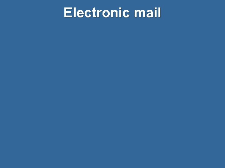 Electronic mail 