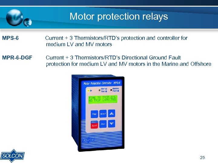 Motor protection relays MPS-6 Current + 3 Thermistors/RTD’s protection and controller for medium LV