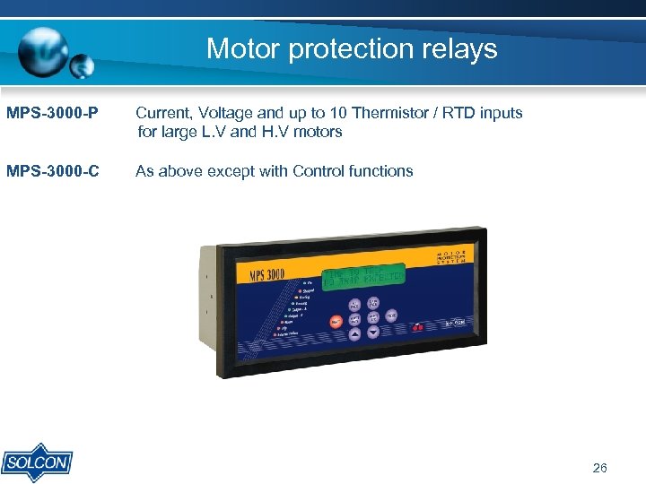 Motor protection relays MPS-3000 -P Current, Voltage and up to 10 Thermistor / RTD