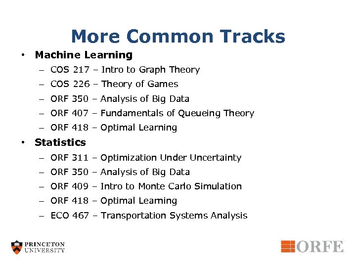 More Common Tracks • Machine Learning – COS 217 – Intro to Graph Theory
