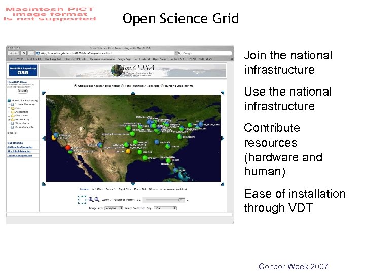 Open Science Grid Join the national infrastructure Use the national infrastructure Contribute resources (hardware
