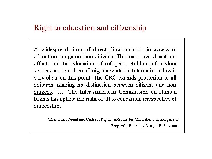 Right to education and citizenship A widespread form of direct discrimination in access to