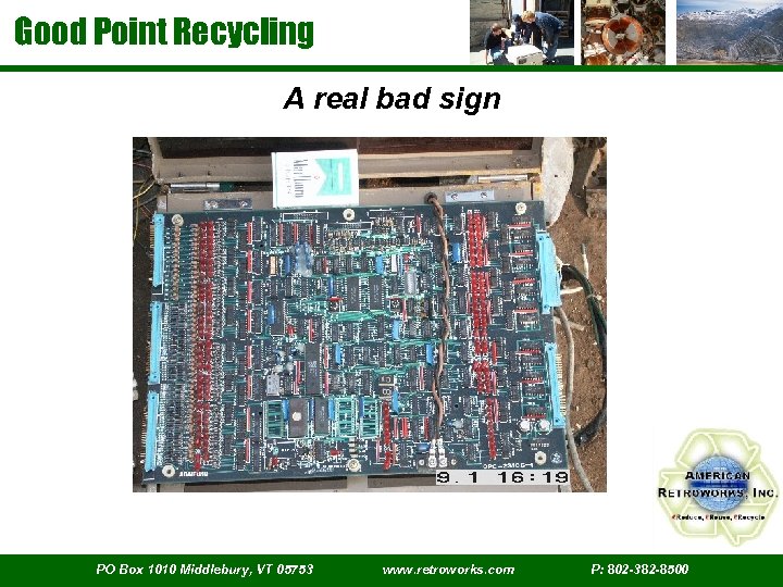 Good Point Recycling A real bad sign PO Box 1010 Middlebury, VT 05753 www.