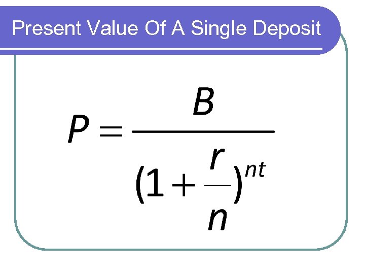 Present Value Of A Single Deposit 
