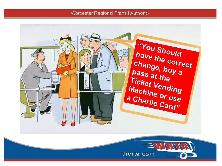 “You S have hould th chang e correct e pass , buy a at