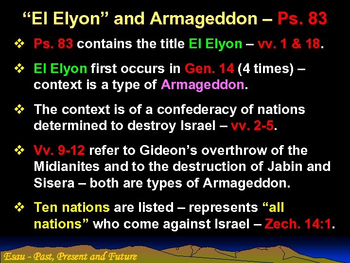 “El Elyon” and Armageddon – Ps. 83 v Ps. 83 contains the title El