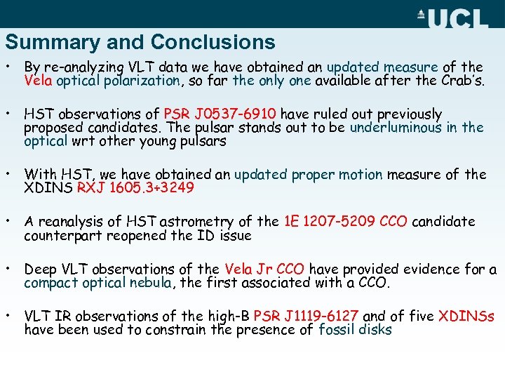 Summary and Conclusions • By re-analyzing VLT data we have obtained an updated measure