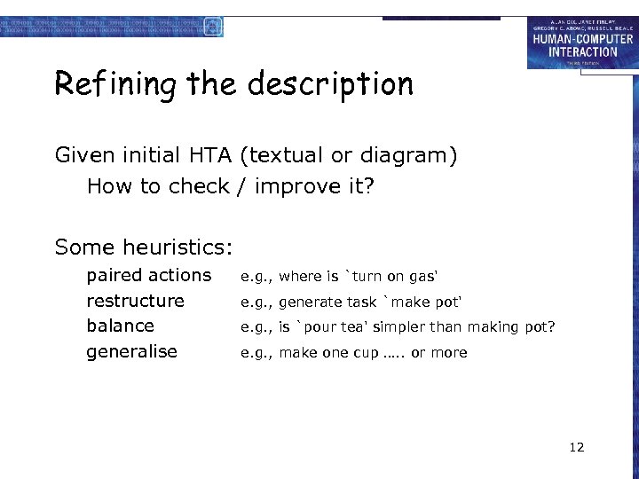 Refining the description Given initial HTA (textual or diagram) How to check / improve