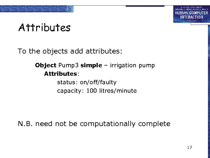 Attributes To the objects add attributes: Object Pump 3 simple – irrigation pump Attributes: