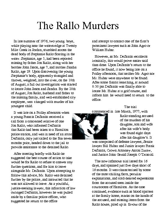 The Rallo Murders In late summer of 1976, two young boys, while playing near