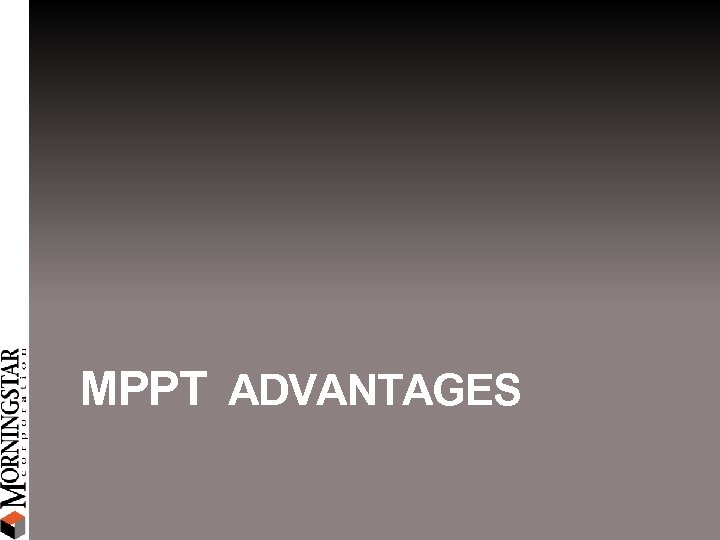 MPPT ADVANTAGES 