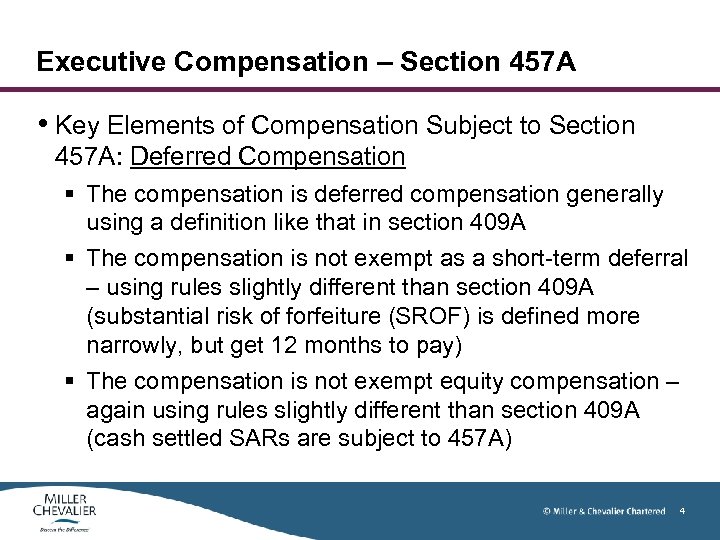 Executive Compensation – Section 457 A • Key Elements of Compensation Subject to Section