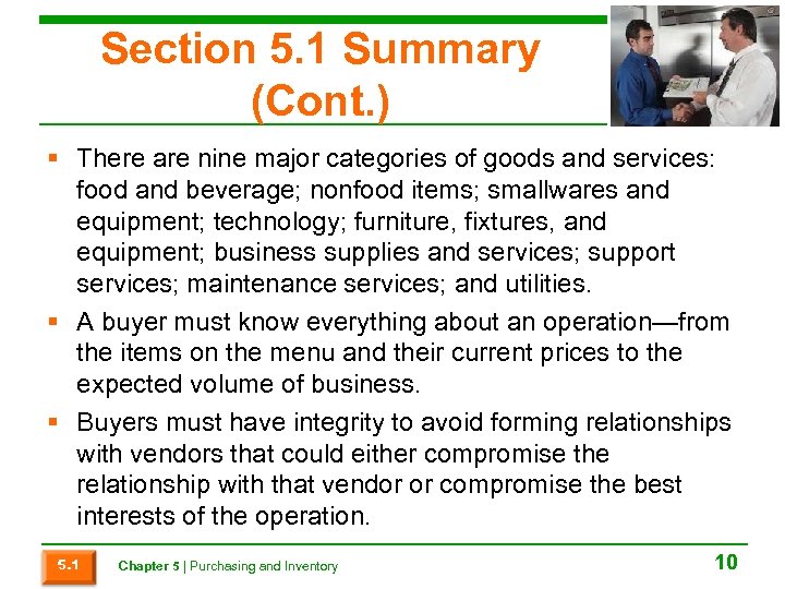 Section 5. 1 Summary (Cont. ) § There are nine major categories of goods
