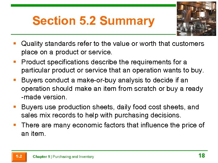 Section 5. 2 Summary § Quality standards refer to the value or worth that
