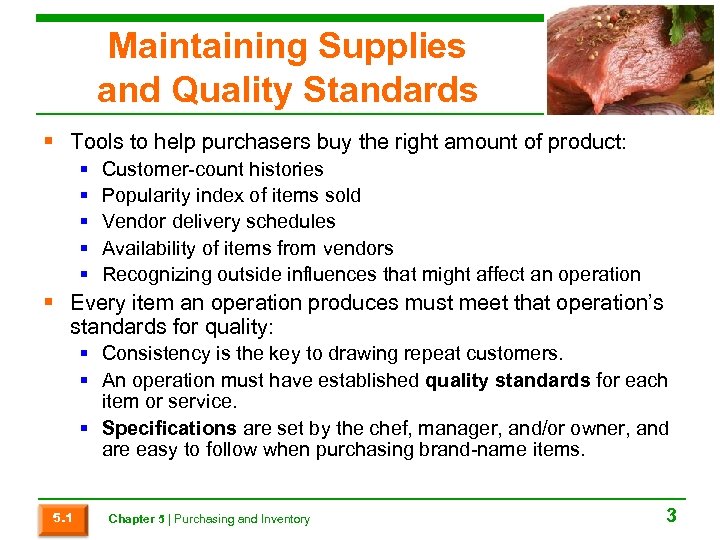 Maintaining Supplies and Quality Standards § Tools to help purchasers buy the right amount
