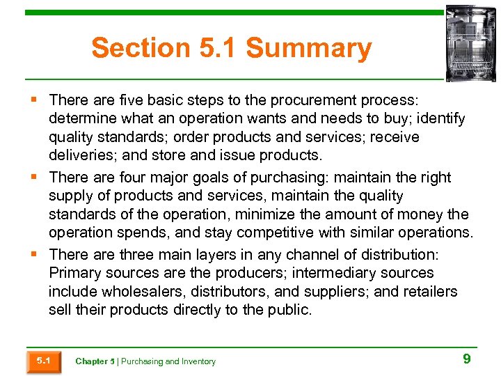 Section 5. 1 Summary § There are five basic steps to the procurement process: