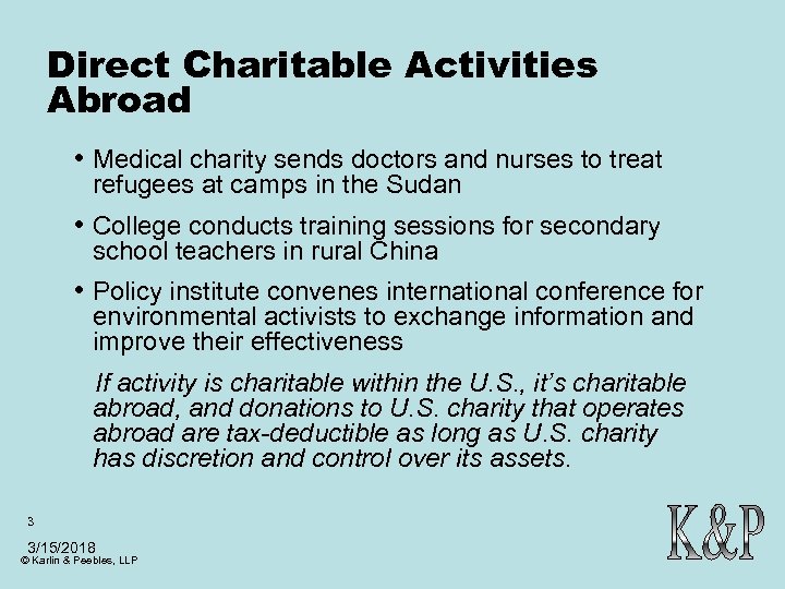 Direct Charitable Activities Abroad • Medical charity sends doctors and nurses to treat refugees