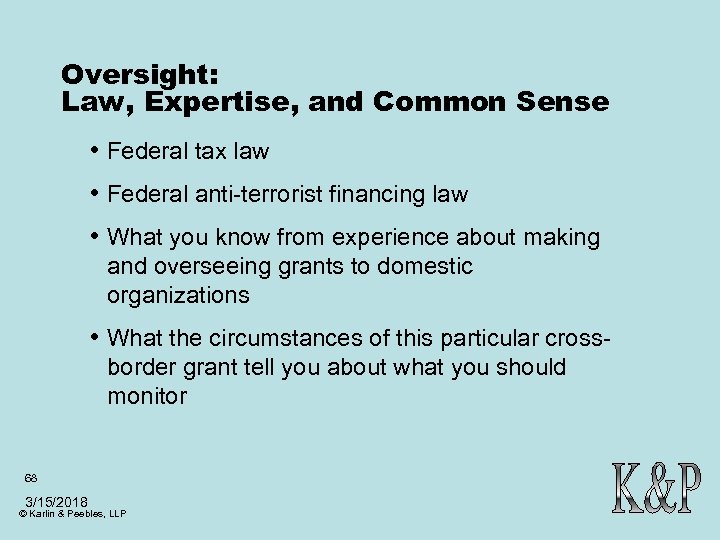 Oversight: Law, Expertise, and Common Sense • Federal tax law • Federal anti-terrorist financing