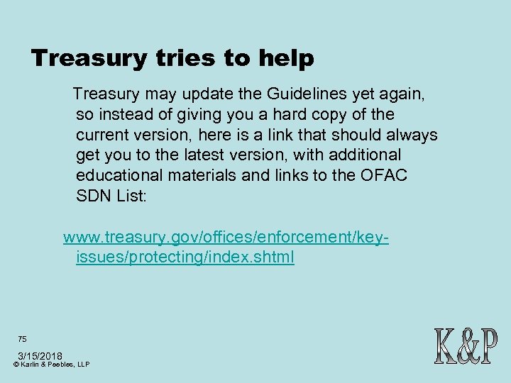 Treasury tries to help Treasury may update the Guidelines yet again, so instead of