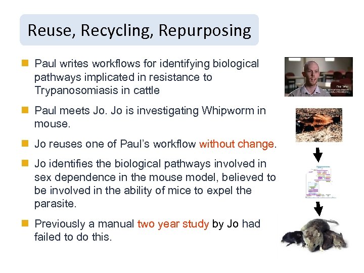 Reuse, Recycling, Repurposing n Paul writes workflows for identifying biological pathways implicated in resistance