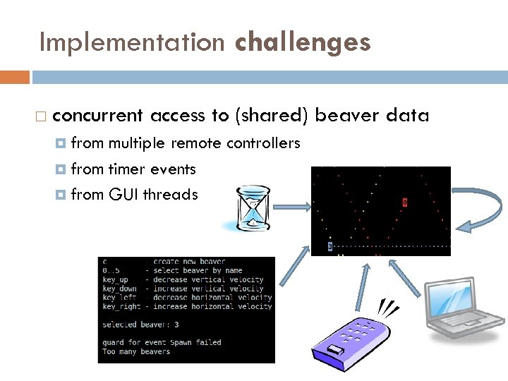 Implementation challenges concurrent access to (shared) beaver data from multiple remote controllers from timer