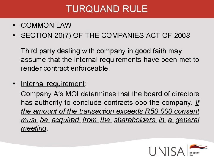 TURQUAND RULE • COMMON LAW • SECTION 20(7) OF THE COMPANIES ACT OF 2008