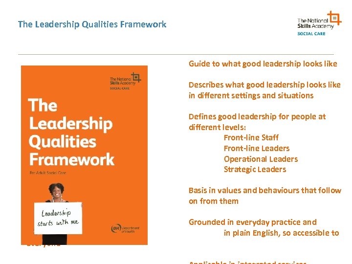 The Leadership Qualities Framework Guide to what good leadership looks like Describes what good