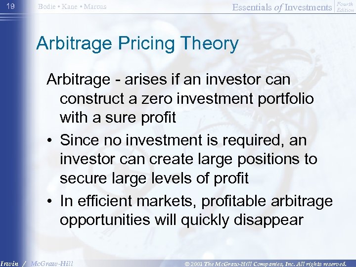 19 Bodie • Kane • Marcus Essentials of Investments Fourth Edition Arbitrage Pricing Theory