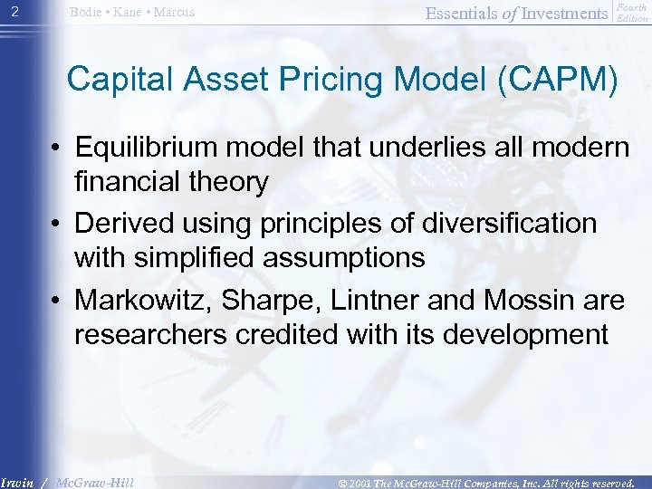 2 Bodie • Kane • Marcus Essentials of Investments Fourth Edition Capital Asset Pricing