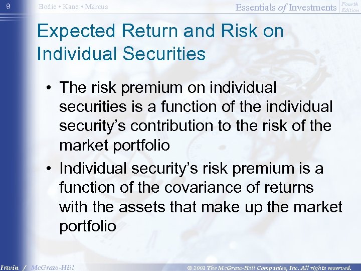 9 Bodie • Kane • Marcus Essentials of Investments Fourth Edition Expected Return and