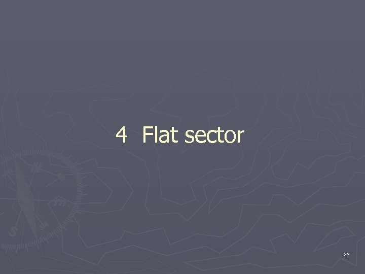4 Flat sector 23 